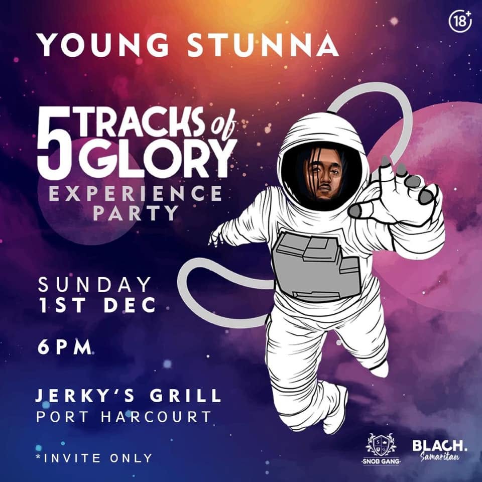 Young Stunna 5 Tracks of Glory Experience Party poster
